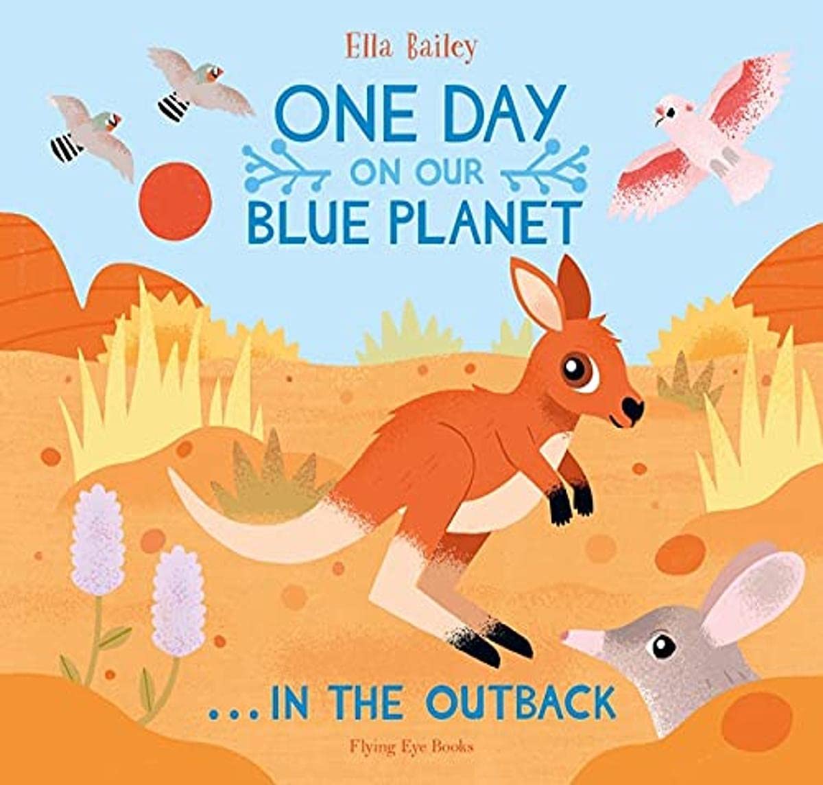 One Day on Our Blue Planet - In the Outback - オーストラリアの動物 英語の絵本 (ペーパーバック)